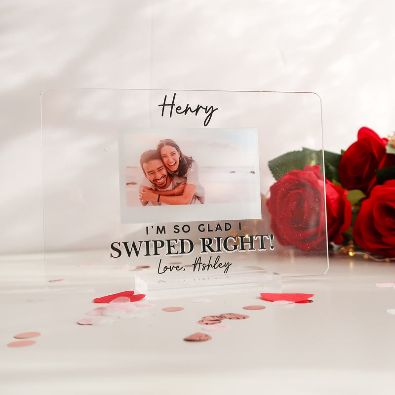 “I’m So Glad I Swiped Right” - Personalised Acrylic Valentine’s Day Sign