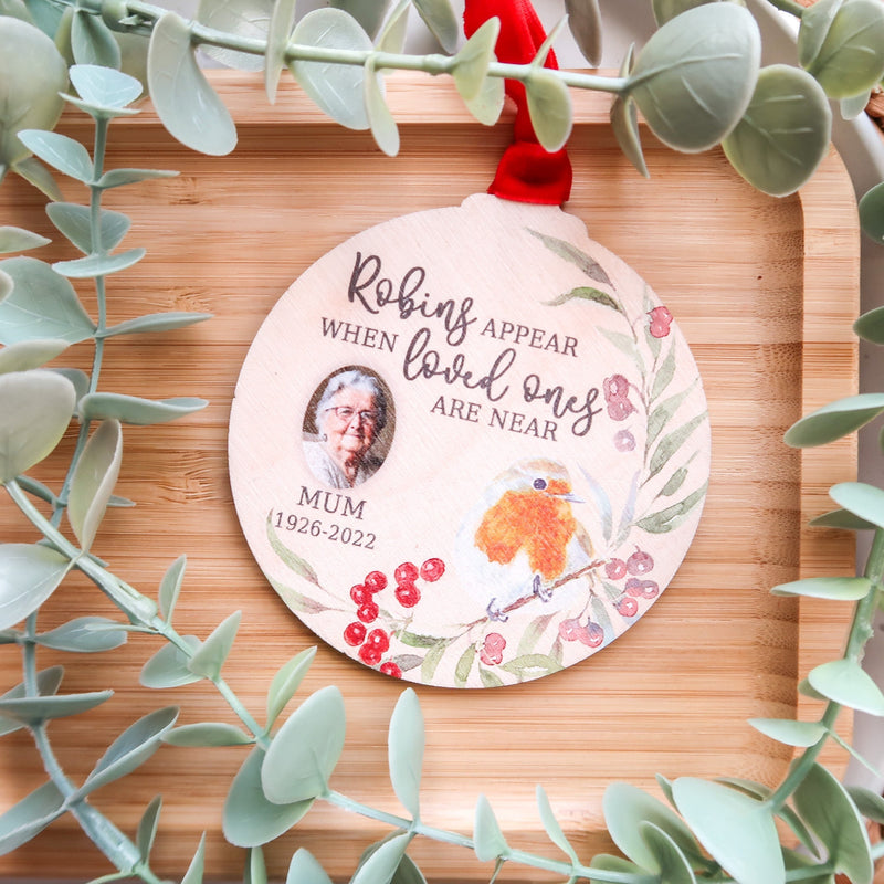Robins Appear When Loved Ones Are Near Photo Ornament -  Robin Decoration - Photo Ornament For Christmas -  In Memory Of Christmas Ornament