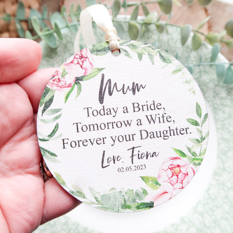 Personalised Wedding Gift For Mum . Mother Of The Bride Gift - Wedding Keepsake - Today A Bride Tomorrow A Wife