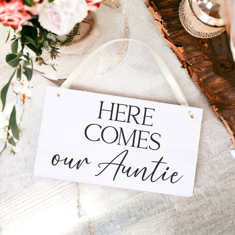 Here Comes Our Auntie Sign - Wood Sign - Flower Girl Sign - Ring Bearer Sign - Auntie Sign - Wedding Sign