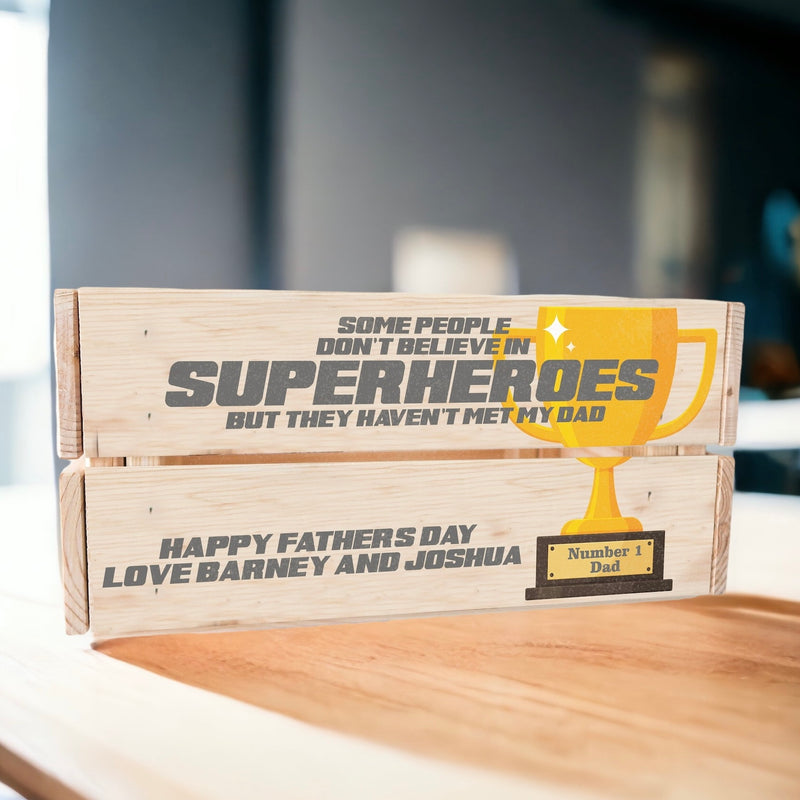 Great Gift For Dad - Some People Don't Believe In Super Heroes